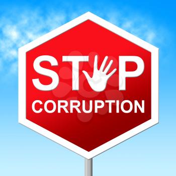 Corruption Stop Representing Warning Sign And Restriction