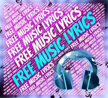 Free Music Lyrics Showing No Charge And Songs