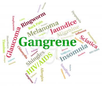 Gangrene Illness Indicating Affliction Infections And Infirmity