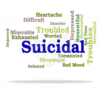 Suicidal Word Meaning Suicide Crisis And Fatal
