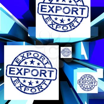 Export On Cubes Showing Worldwide Shipping And International Commerce