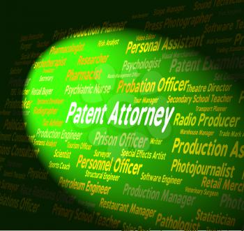 Patent Attorney Indicating Legal Executive And Permit