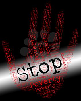 Stop Poverty Meaning Warning Sign And Danger