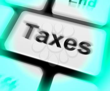 Taxes Keyboard Showing Tax Or Taxation