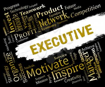 Executive Words Meaning Senior Administrator And Chairman