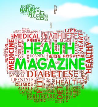 Health Magazine Meaning Healthcare And Wellness Media