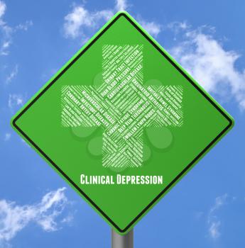 Clinical Depression Indicating Ill Health And Anxiety