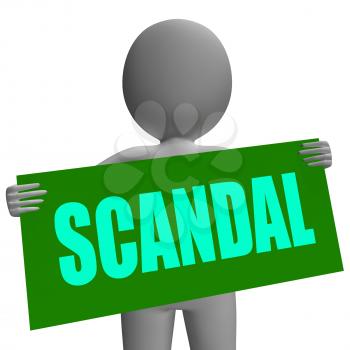 Scandal Sign Character Showing Publicized Incident Or Uncovered Fraud