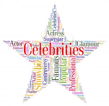 Celebrities Star Representing Notable Text And Renowned