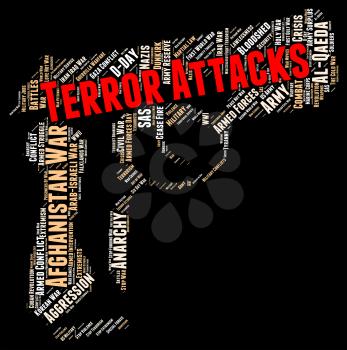 Terror Attacks Indicating Freedom Fighters And Fear