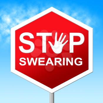 Swearing Stop Indicating Warning Sign And Vulgarity