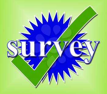 Survey Tick Representing Check Ok And Poll