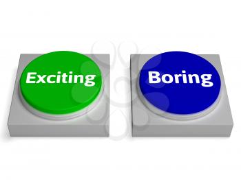 Exiting Boring Buttons Showing Excitement Or Boredom