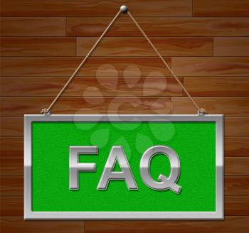 Faq Sign Indicating Frequently Asked Questions And Assisting Assist