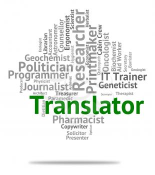 Translator Job Showing Position Translating And Transcribes