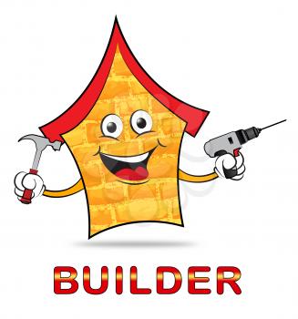 House Builder Indicating Real Estate And Contractor