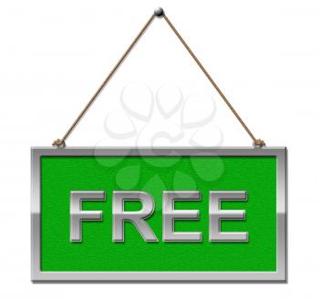 Free Sign Meaning No Charge And Advertisement
