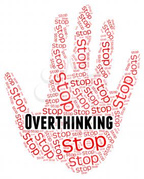 Stop Overthinking Showing Too Much And Stops