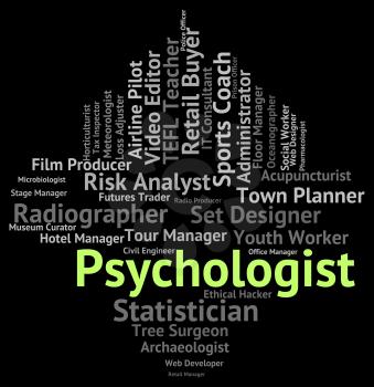 Psychiatrist Job Indicating Analyst Text And Employee