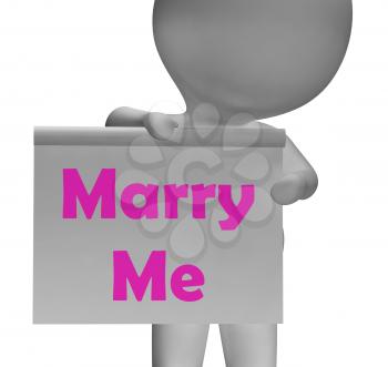 Marry Me Sign Showing Marriage Proposal And Engagement