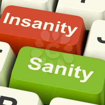 Insanity Sanity Keys Showing Sane Or Insane Psychology