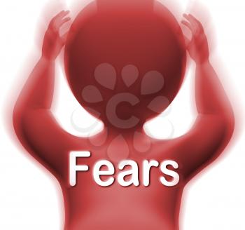 Fears Man Meaning Worries Anxieties And Concerns