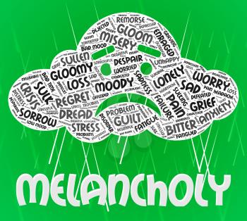 Melancholy Word Showing Pessimism Dispiritedness And Gloominess