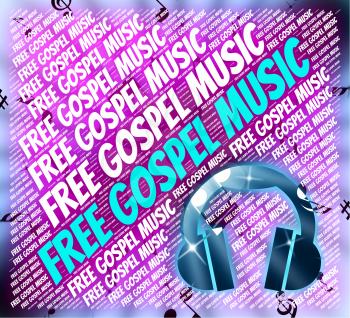 Free Gospel Music Showing Christ's Teaching And Complimentary