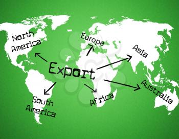 Export Worldwide Indicating International Selling And Globe