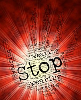Stop Swearing Representing Curse Word And Abuse