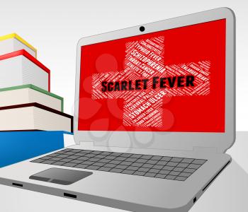 Scarlet Fever Indicating Poor Health And Feverishness