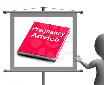 Pregnancy Advice Sign Showing Information Babies
