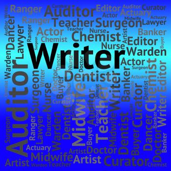 Writer Job Indicating Writing Recruitment And Wordsmith