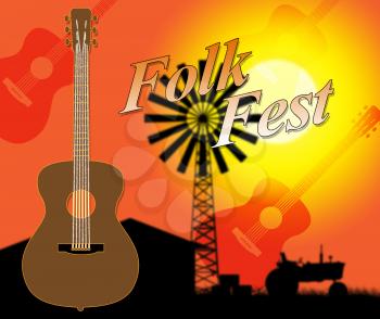 Folk Fest Showing Country Music And Entertainment