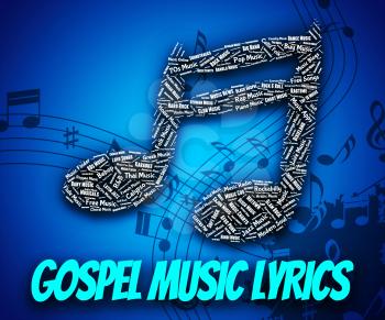 Gospel Music Lyrics Meaning Christian Doctrine And Songs