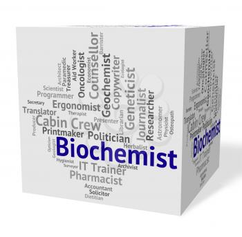Biochemist Job Meaning Biological Science And Word