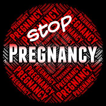 Stop Pregnancy Meaning Warning Sign And Danger