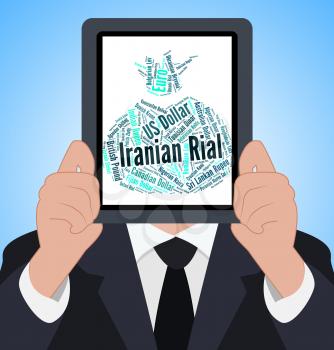 Iranian Rial Indicating Forex Trading And Coinage 