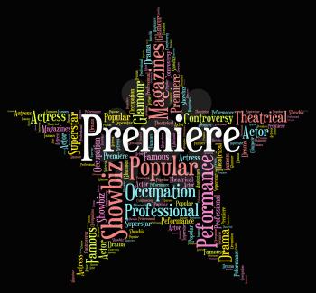 Premiere Star Indicating Opening Nights And Debut