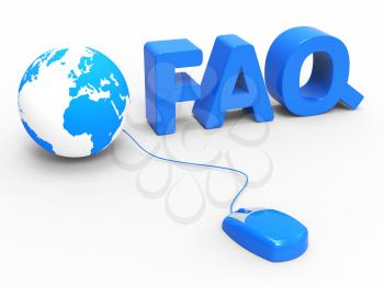 Global Internet Indicating World Wide Web And Frequently Asked Questions