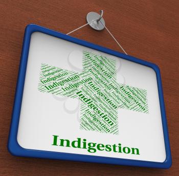 Indigestion Word Meaning Ill Health And Sick