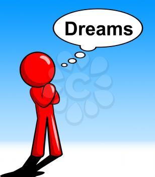 Character Thinking Dreams Meaning Consideration Aim And Contemplate