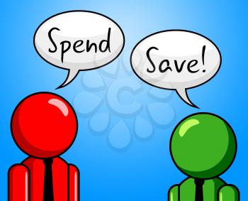 Spend Save Representing Saved Bought And Investment