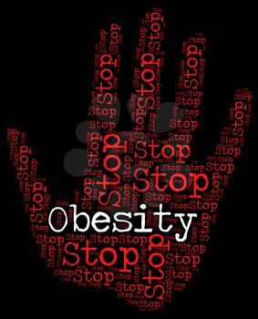 Stop Obesity Representing Chunky Portliness And Prevent