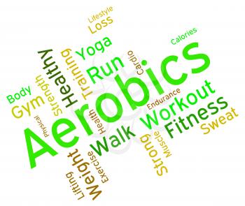 Aerobics Words Indicating Getting Fit And Text 