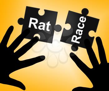 Rat Race Indicating Hard Work And Living