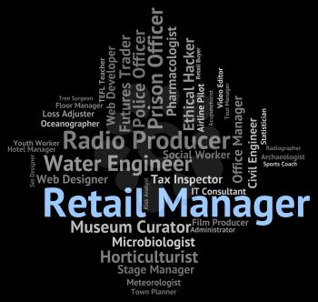 Retail Manager Showing Boss Career And Administrator