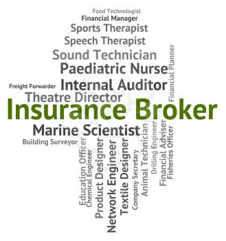 Insurance Broker Representing Agent Negotiator And Protection