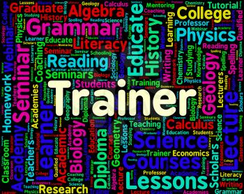 Trainer Word Indicating Give Lessons And Education