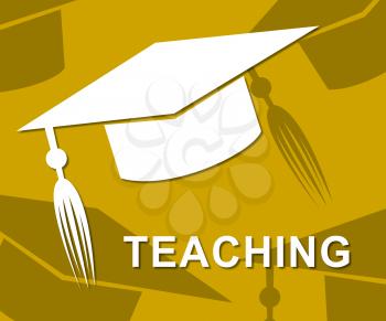 Teaching Mortarboard Showing Hat Educate And Bachelor
